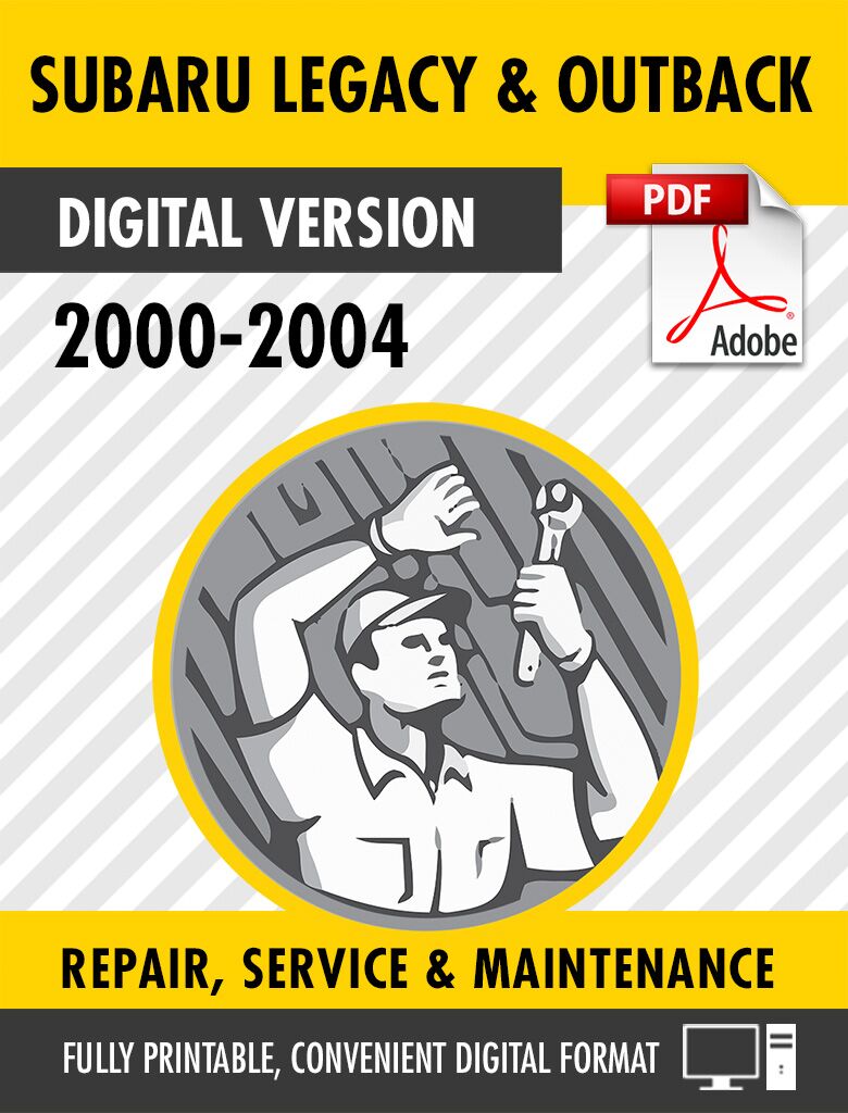 2000-2004 Subaru Legacy and Outback Factory Repair Service Manual