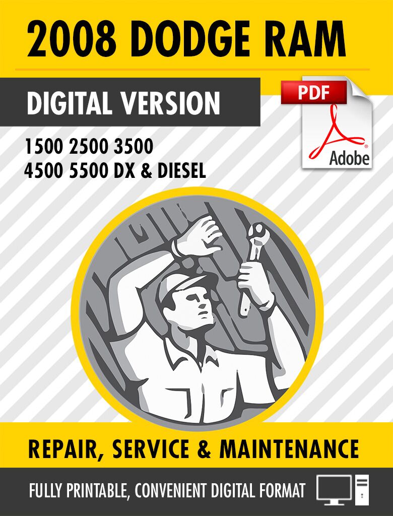 2008 Dodge Ram Truck 1500 2500 3500 4500 5500 DX Diesel Factory Repair Service Manual
