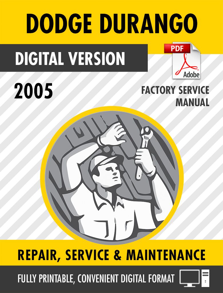 2005 Dodge Durango 3.7L 4.7L Factory Repair Service Manual